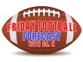 Friday Football Forecast - 240x180
